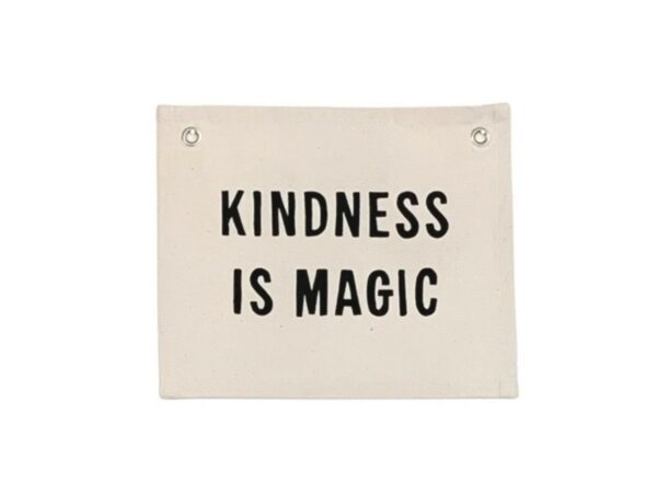 Kindness is Magic Natural Canvas Banner